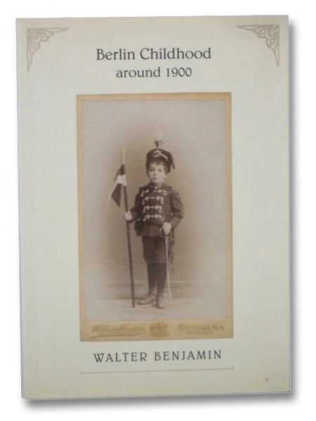 Berlin Childhood around 1900