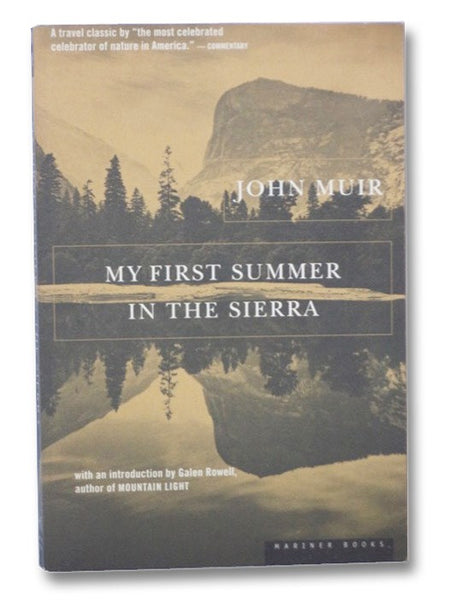 My First Summer in the Sierra