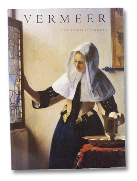 Vermeer: The Complete Works
