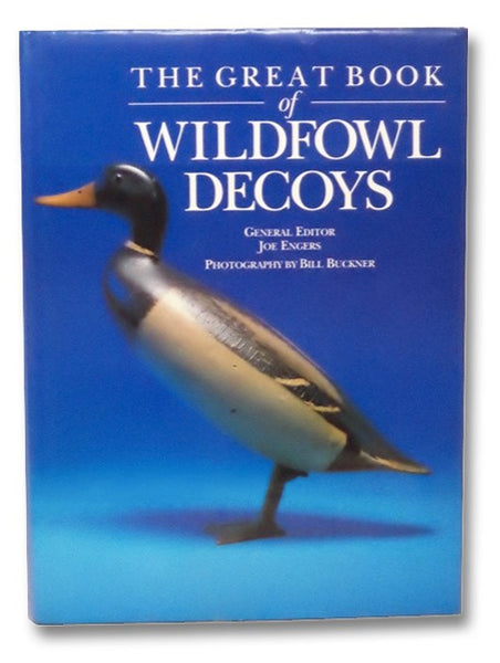 The Great Book of Wildfowl Decoys