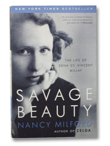 Savage Beauty: The Life of Edna St. Vincent Millay
