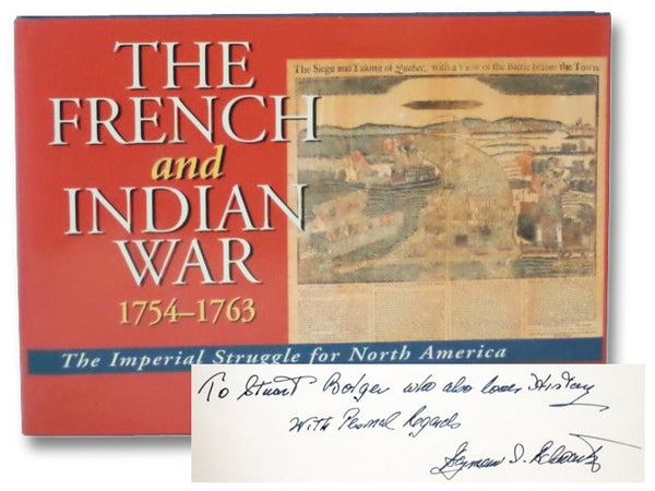 The French and Indian War 1754-1763: The Imperial Struggle for North America