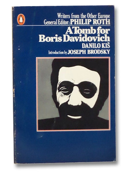 A Tomb for Boris Davidovich (Writers from the Other Europe)