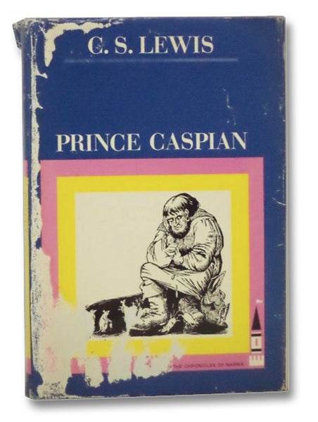 Prince Caspian (Book 2 in the Chronicles of Narnia)