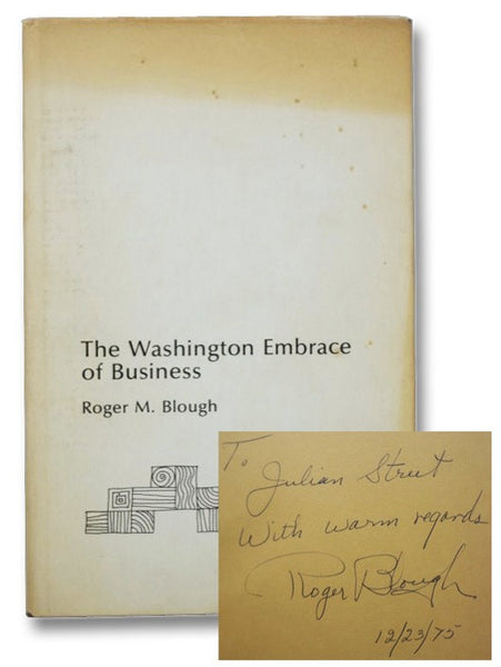 The Washington Embrace of Business (Benjamin F. Fairless Memorial Lectures)