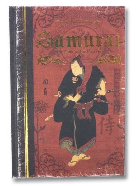 Samurai: The Code of the Warrior