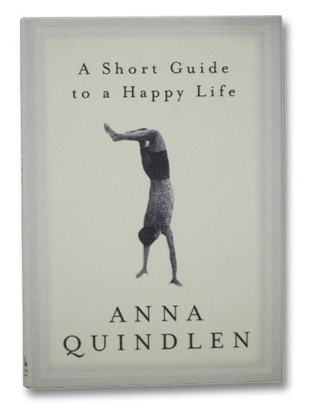 A Short Guide to a Happy Life