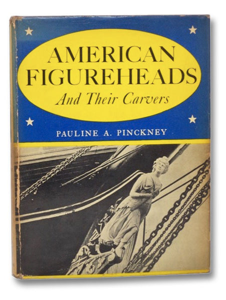 American Figureheads and Their Carvers