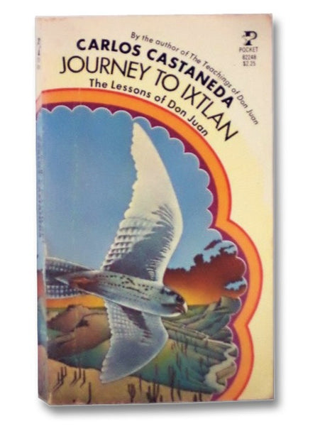 Journey to Ixtlan: The Lessons of Don Juan