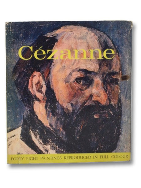 Cezanne: Forty Eight Paintings Reproduced in Full Colour