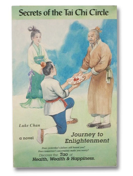 Secrets of the Tai Chi Circle: Journey to Enlightenment