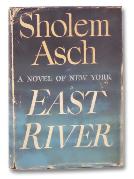 East River: A Novel of New York