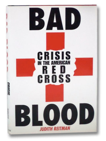 Bad Blood: Crisis in the American Red Cross