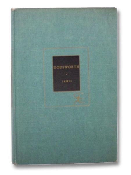 Dodsworth (The Modern Library of the World's Best Books ML 252)