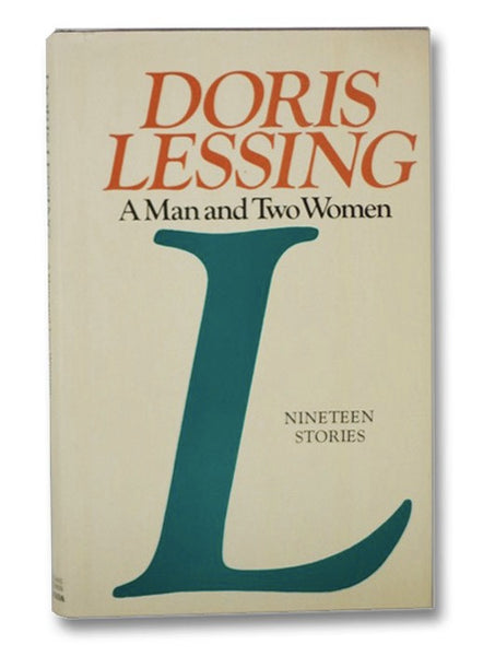 A Man and Two Women: Nineteen Stories