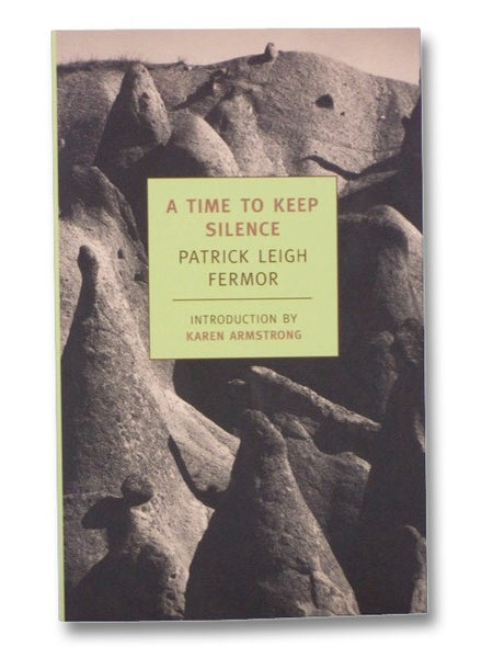A Time to Keep Silence (New York Review Books Classics)