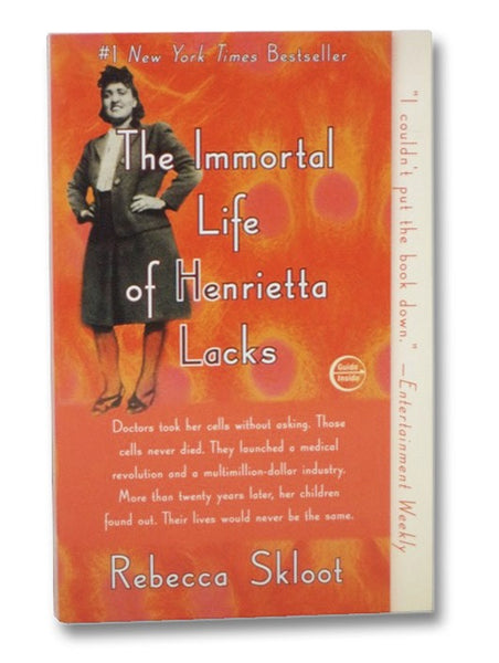 The Immortal Life of Henrietta Lacks