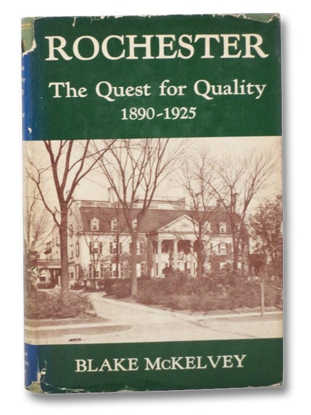 Rochester: The Quest for Quality 1890-1925