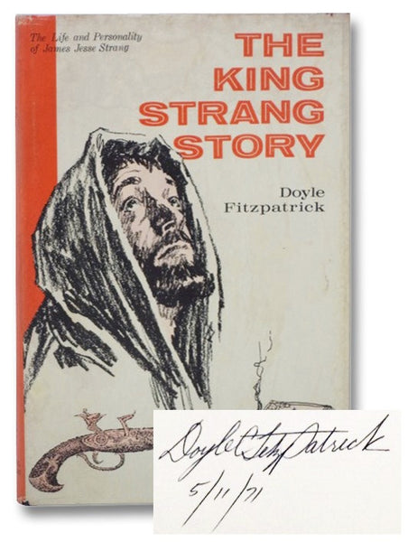 The King Strang Story: A Vindication of James J. Strang, the Beaver Island Mormon King
