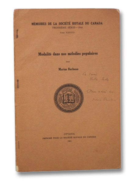 Modalite Dans Nos Melodies Populaires (Memoires de la Societe Royale du Canada, Troisieme Series - 1944, Tome XXXVIII [38])