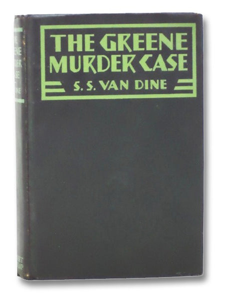 The Greene Murder Case: A Philo Vance Story