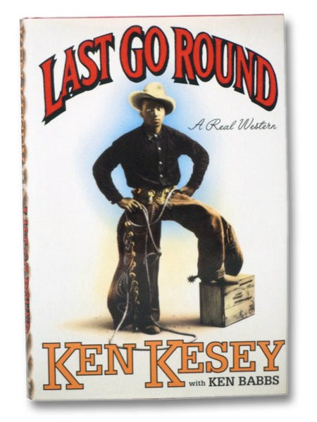 Last Go Round: A Real Western