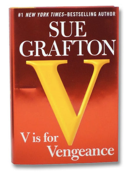 V is for Vengeance: A Kinsey Millhone Novel