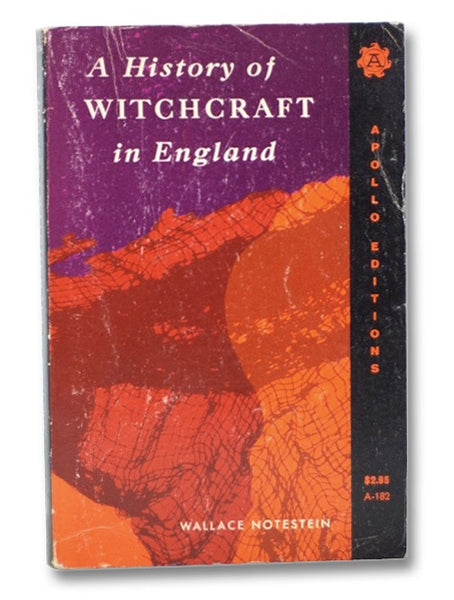A History of Witchcraft in England: From 1588 to 1718 (Apollo Editions)