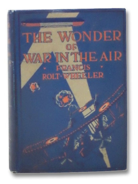 The Wonder of War in the Air (U.S. Service Series)