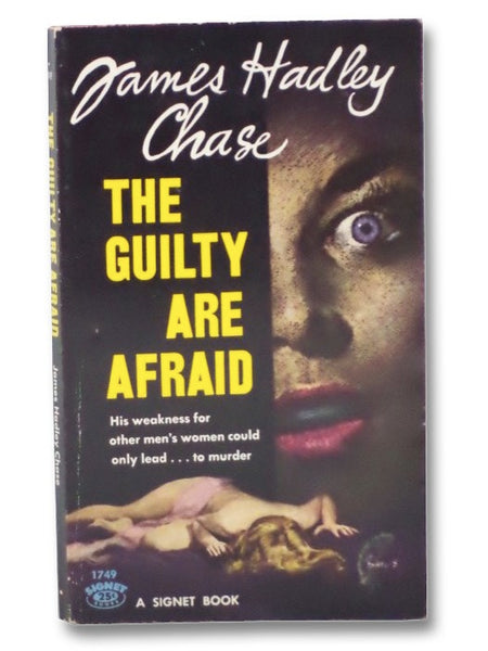 The Guilty Are Afraid