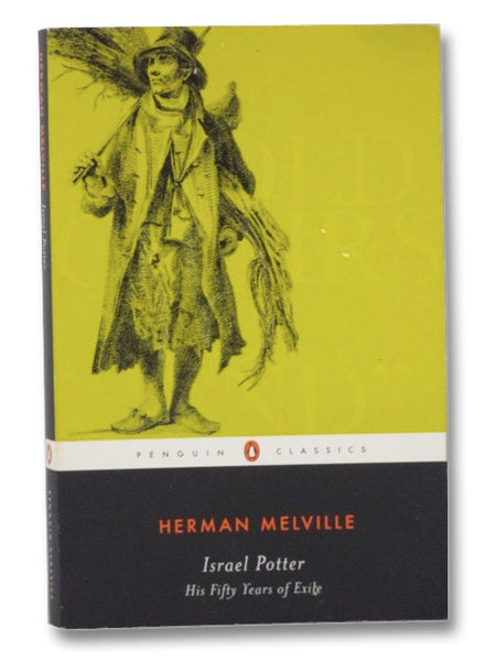 Israel Potter: His Fifty Years of Exile (Penguin Classics)