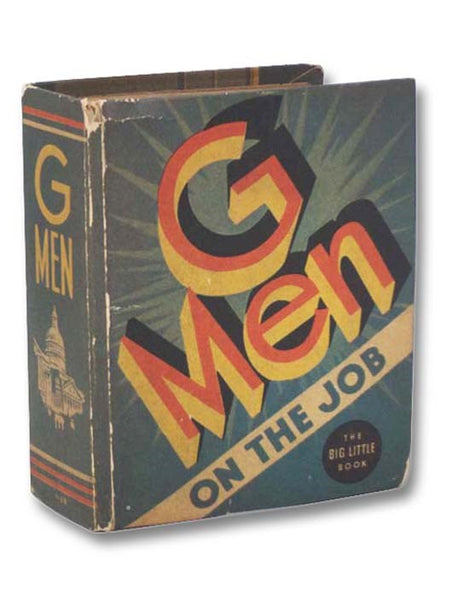 G Men on the Job (Big Little Book No. 1168)