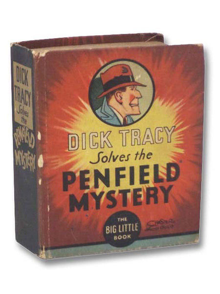 Dick Tracy Solves the Penfield Mystery (Big Little Book No. 1137)