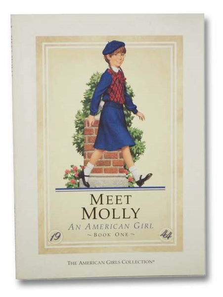 Meet Molly: An American Girl (The American Girls Collection, Book 1)