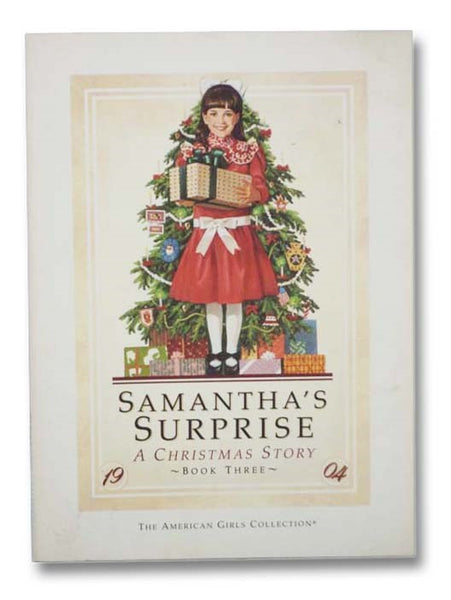 Samantha's Surprise: A Christmas Story (The American Girls Collection, Book 3)