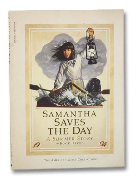 Samantha Saves the Day: A Summer Story (The American Girls Collection, Book 5)