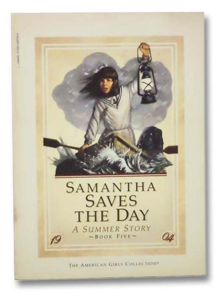 Samantha Saves the Day: A Summer Story (The American Girls Collection, Book 5)