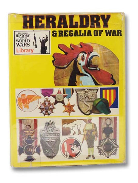 Heraldry and Regalia of War (Beekman History of the World Wars Library)