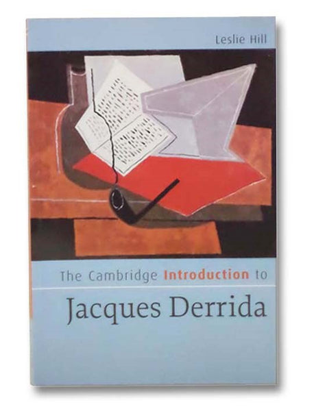 The Cambridge Introduction to Jacques Derrida