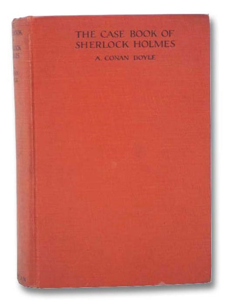 The Case Book of Sherlock Holmes