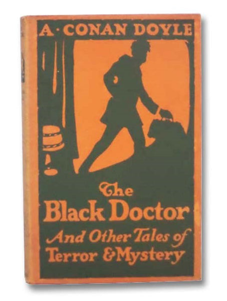 The Black Doctor and Other Tales of Terror & Mystery