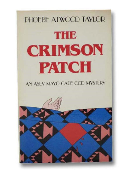 The Crimson Patch: An Asey Mayo Cape Cod Mystery