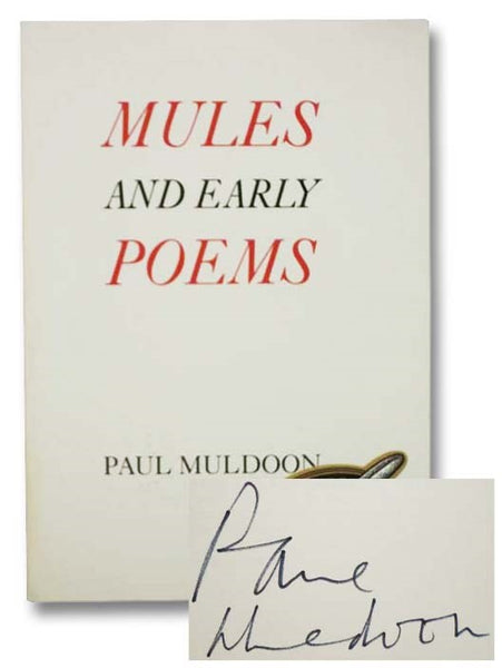 Mules and Early Poems