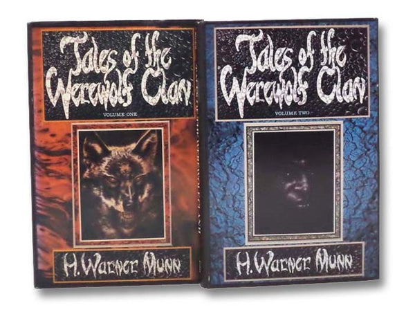 Tales of the Werewolf Clan, in Two Volumes: In the Tomb of the Bishop; The Master Goes Home