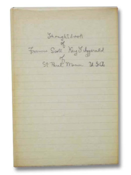 Thoughtbook of Francis Scott Key Fitzgerald [Thought Book]