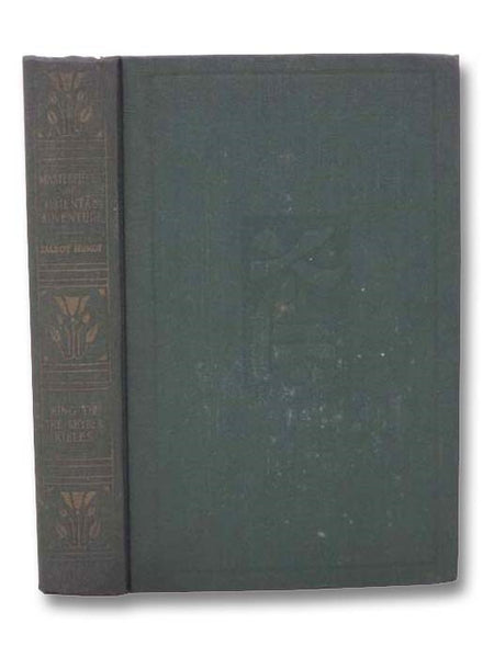 King--of the Khyber Rifles: A Romance of Adventure (Masterpieces of Oriental Adventure)