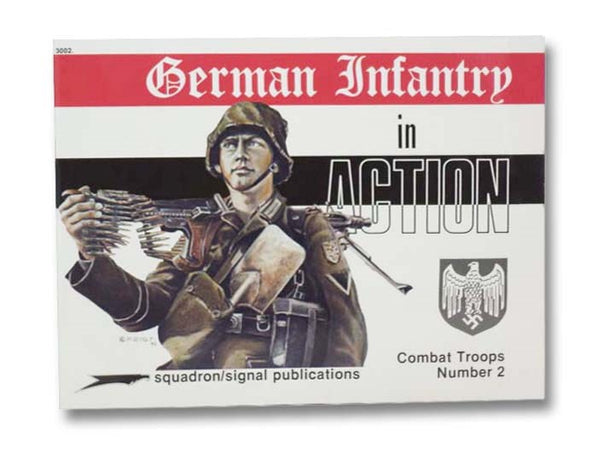 German Infantry in Action (Combat Troops Number 2)