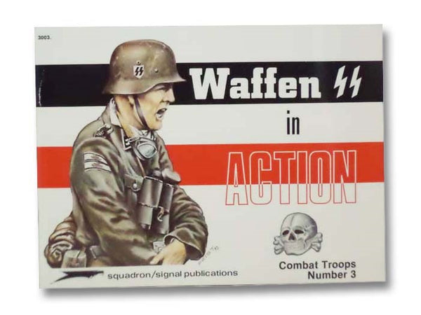 Waffen SS in Action (Combat Troops Number 3)