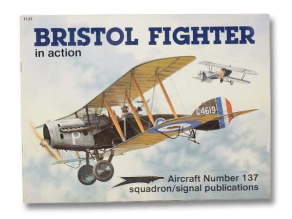 Bristol Fighter in Action (Aircraft Number 137)