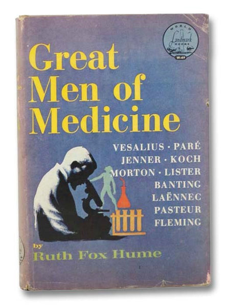 Great Men of Medicine (World Landmark Books Series, W-49)